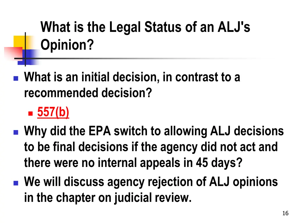 what is the legal status of an alj s opinion