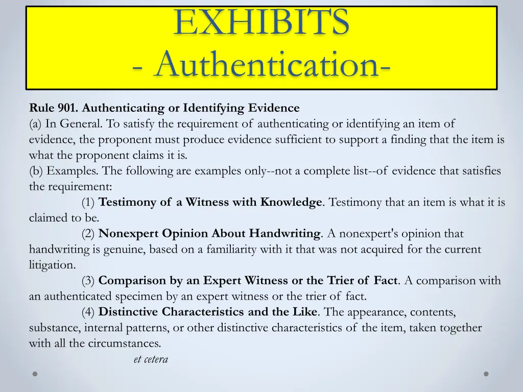 exhibits authentication