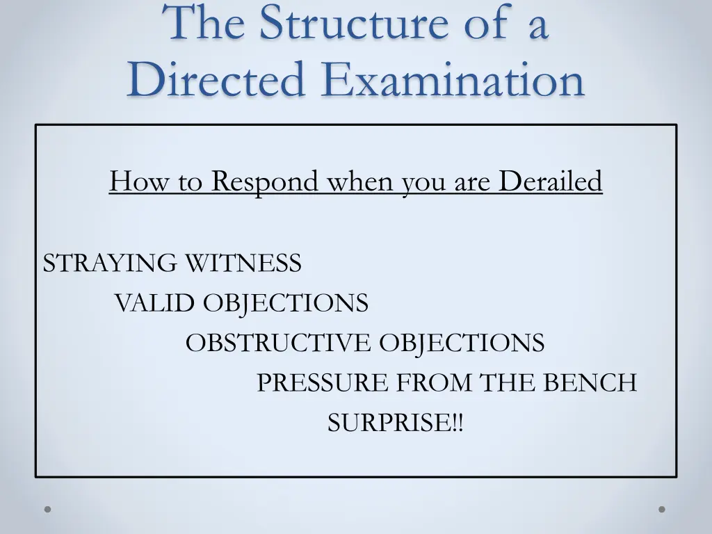 the structure of a directed examination 7