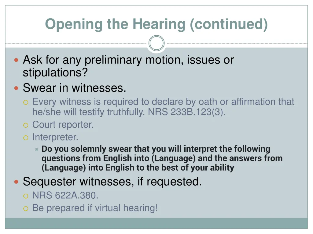 opening the hearing continued