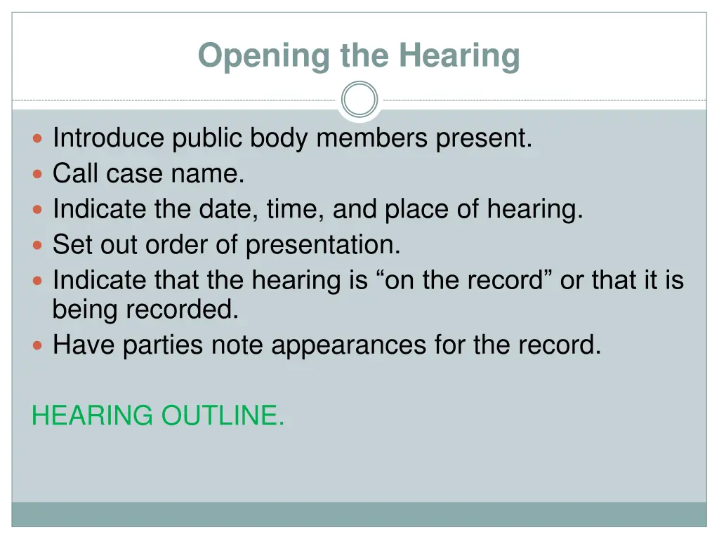 opening the hearing