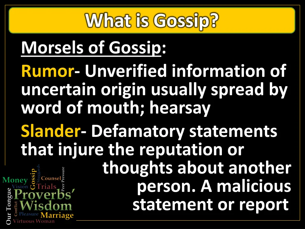 what is gossip morsels of gossip rumor unverified