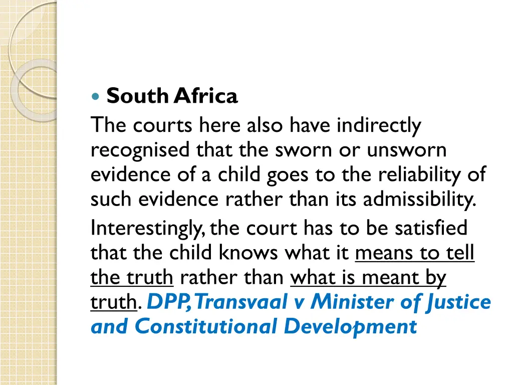 south africa the courts here also have indirectly