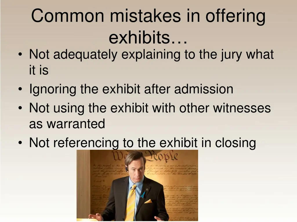 common mistakes in offering exhibits