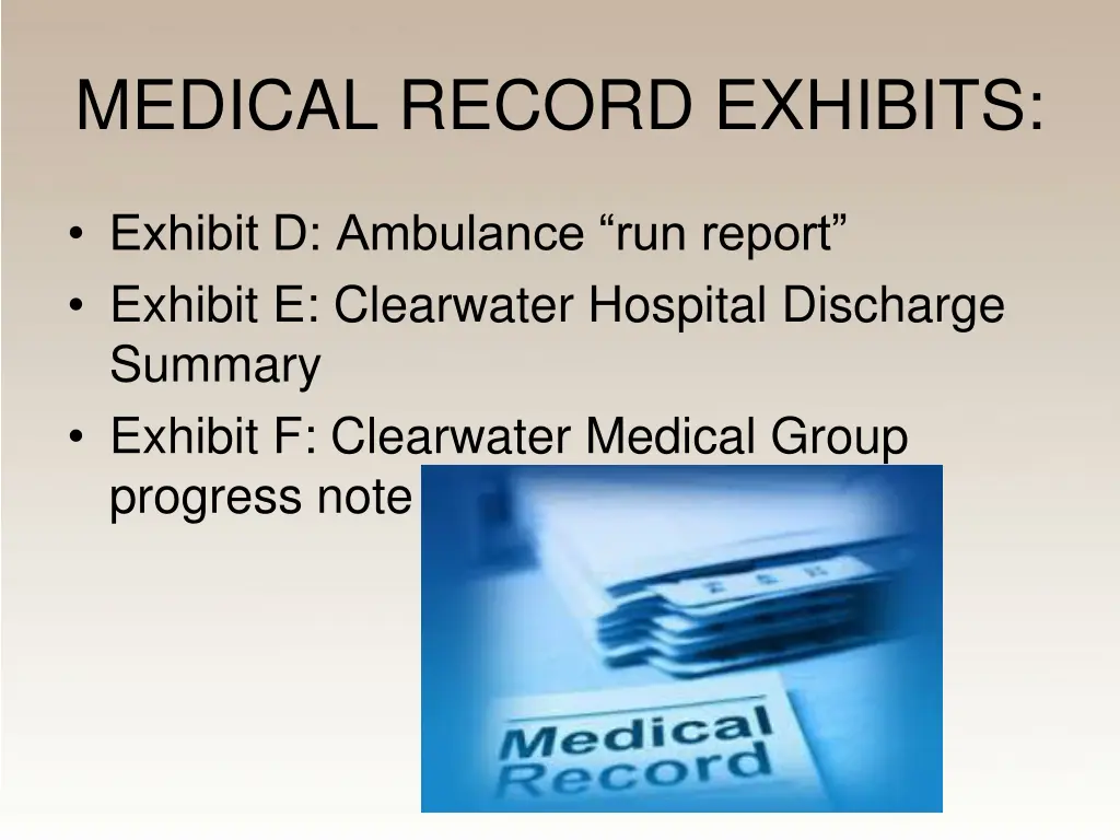 medical record exhibits