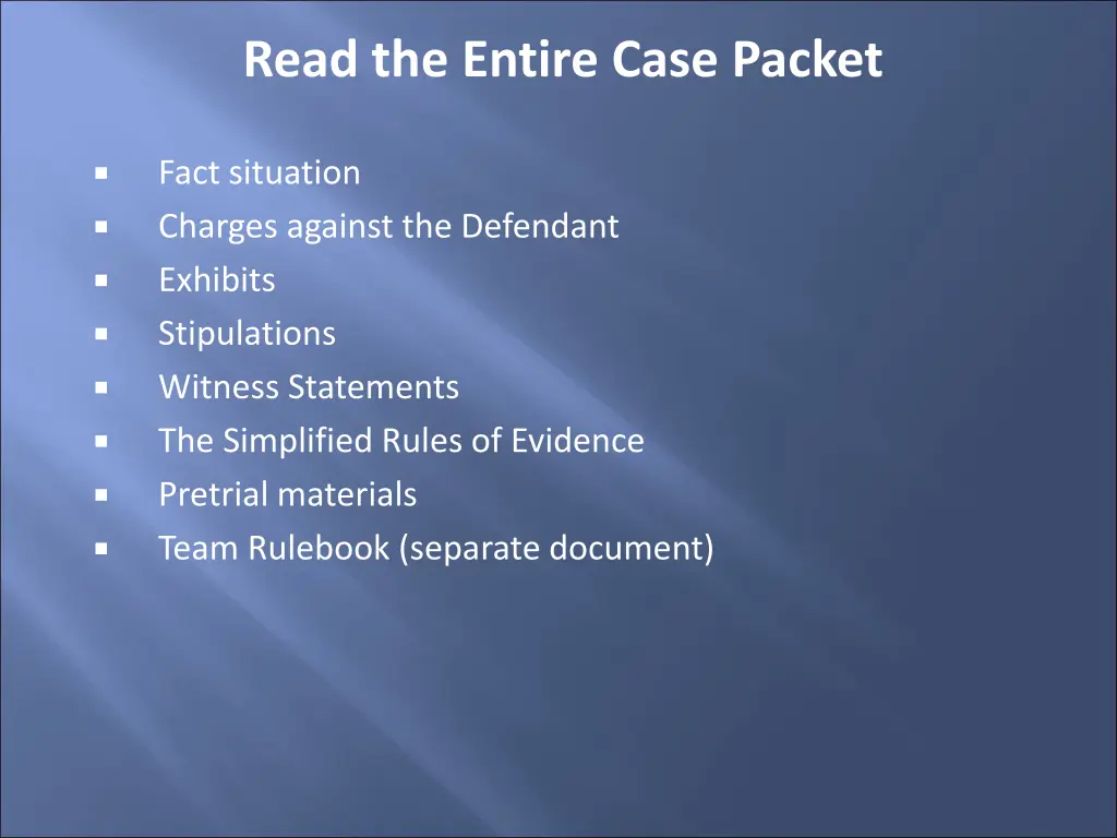 read the entire case packet