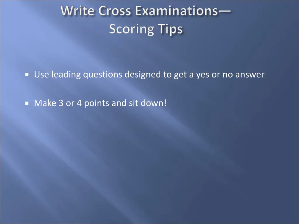 use leading questions designed