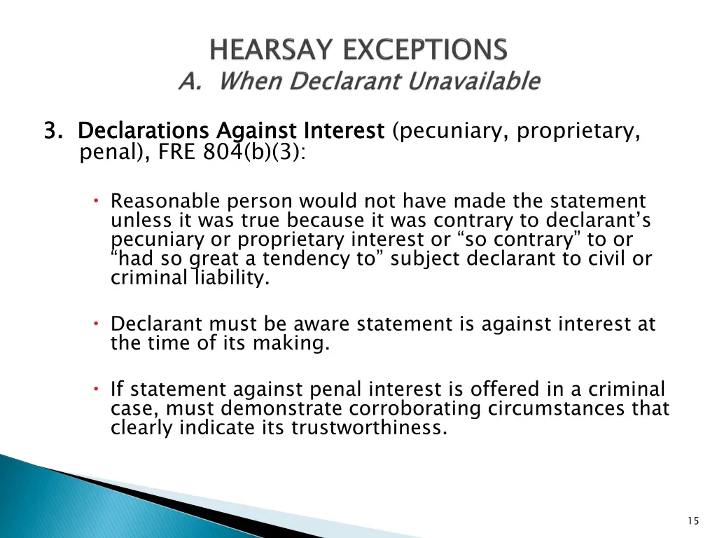 3 declarations against interest penal fre 804 b 3