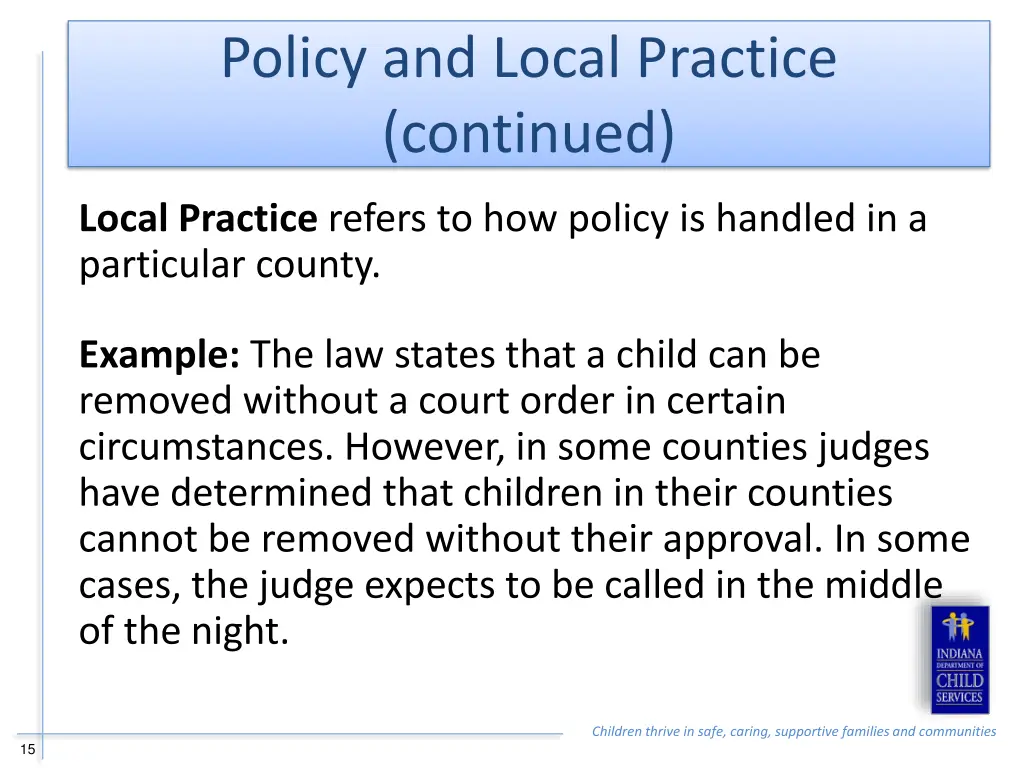 policy and local practice continued 1