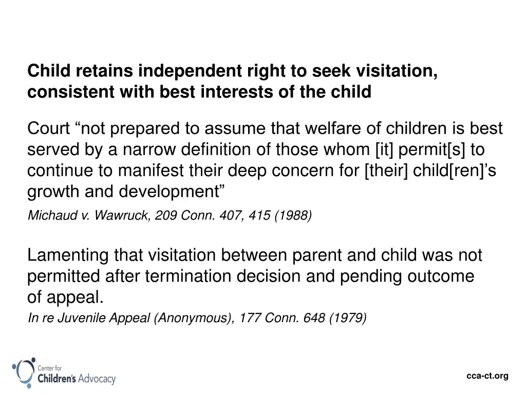 child retains independent right to seek