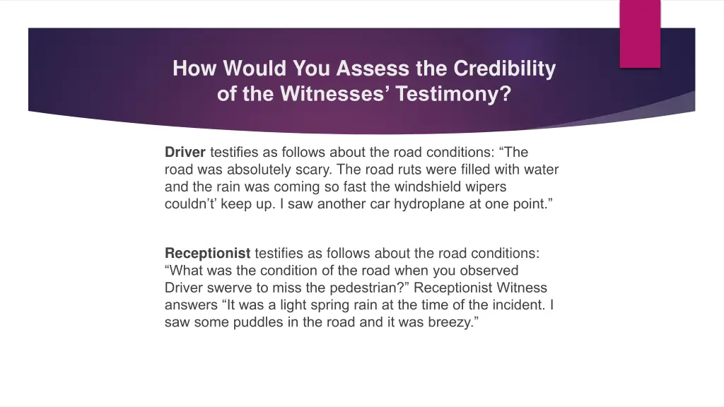 how would you assess the credibility