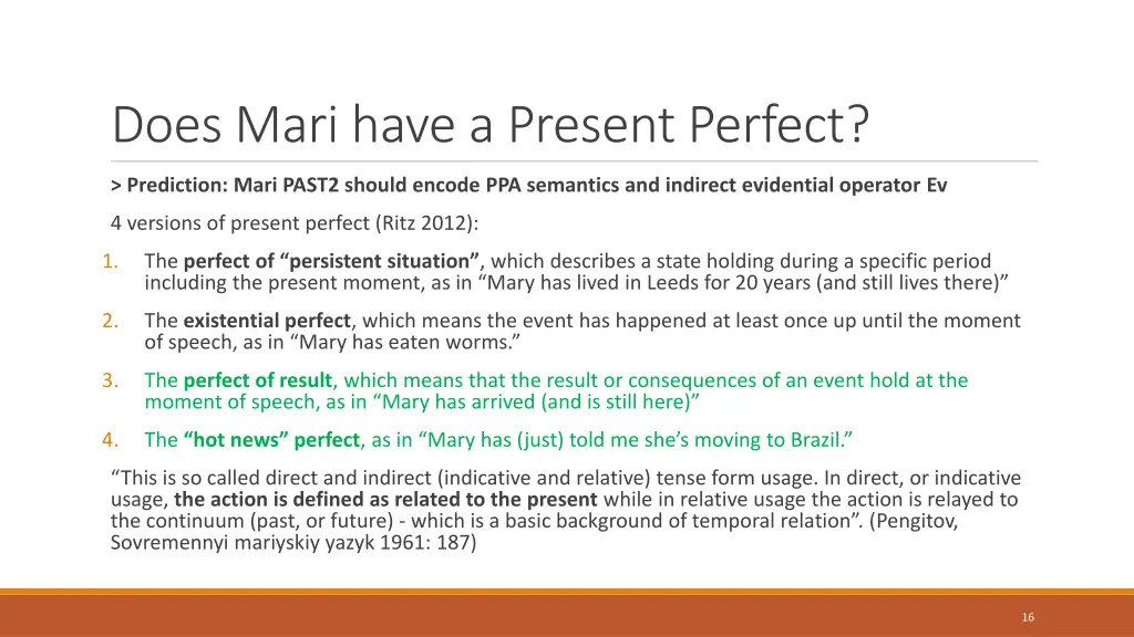 does mari have a present perfect