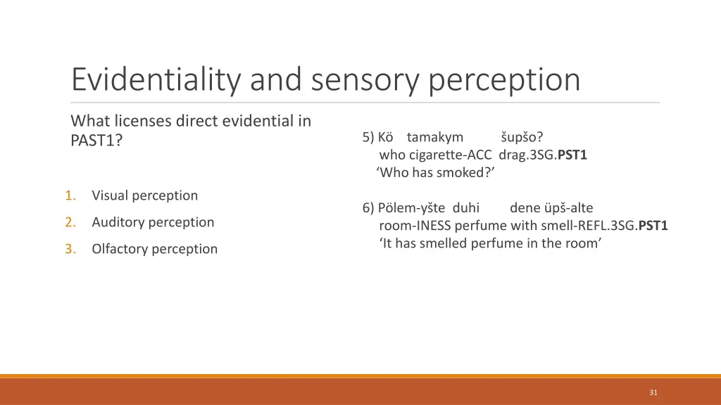 evidentiality and sensory perception