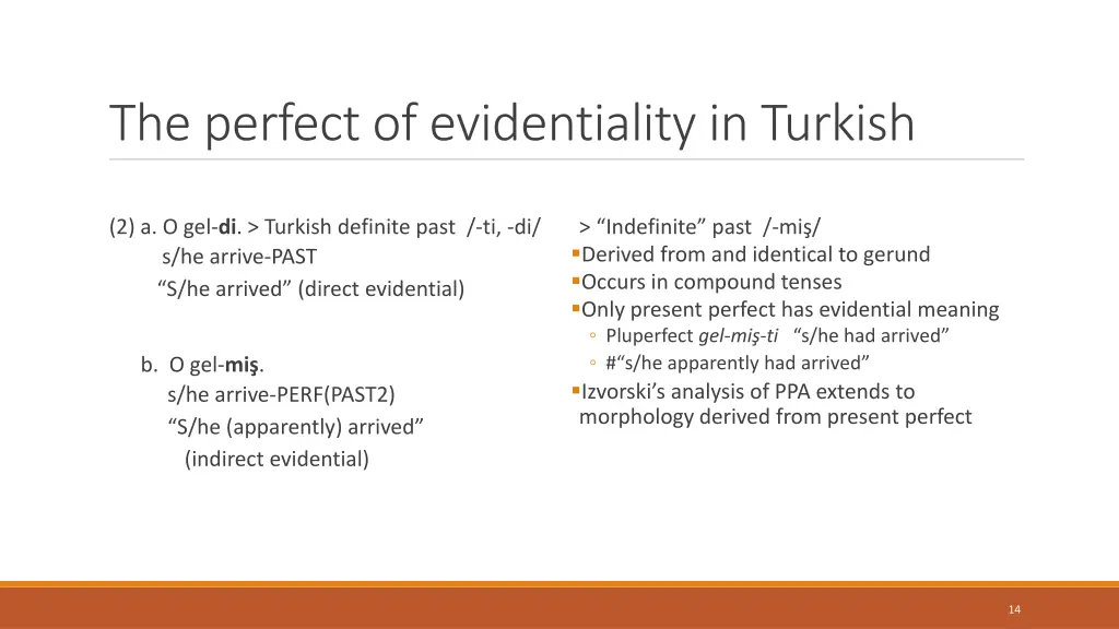 the perfect of evidentiality in turkish