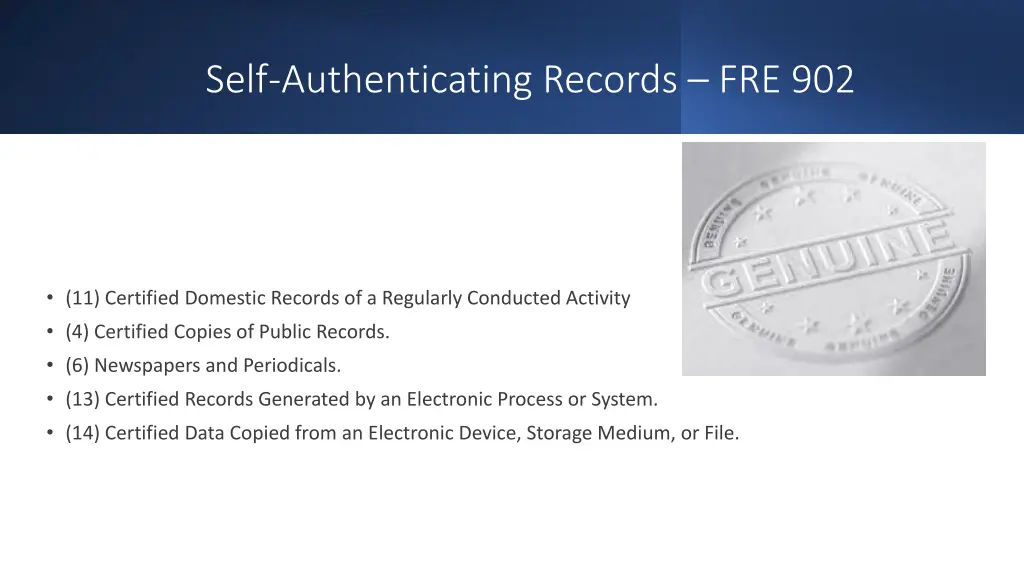 self authenticating records fre 902