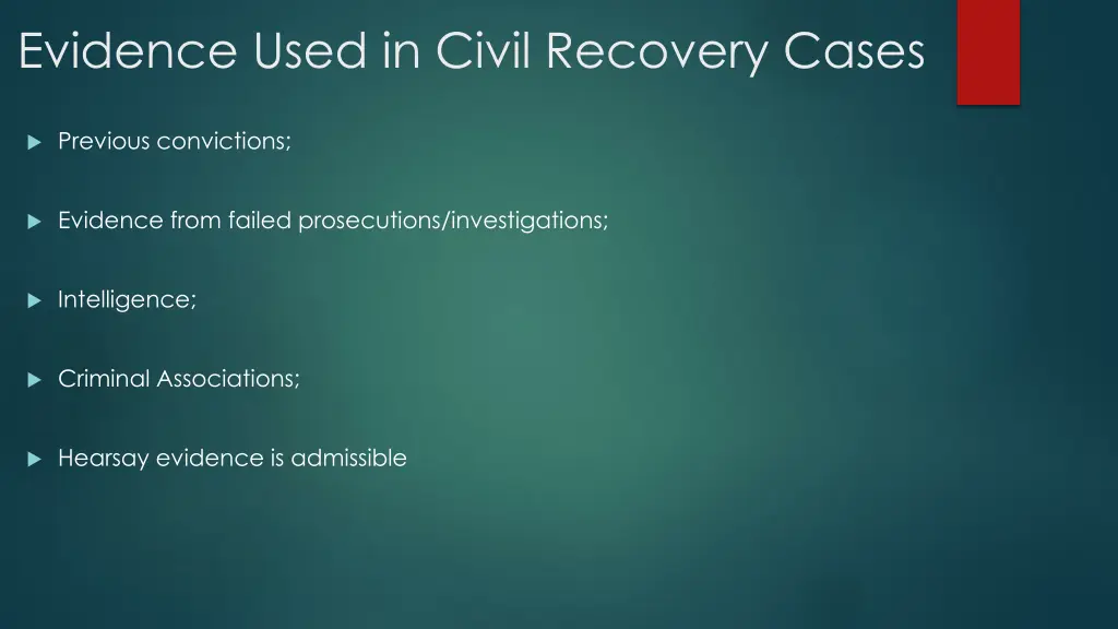 evidence used in civil recovery cases