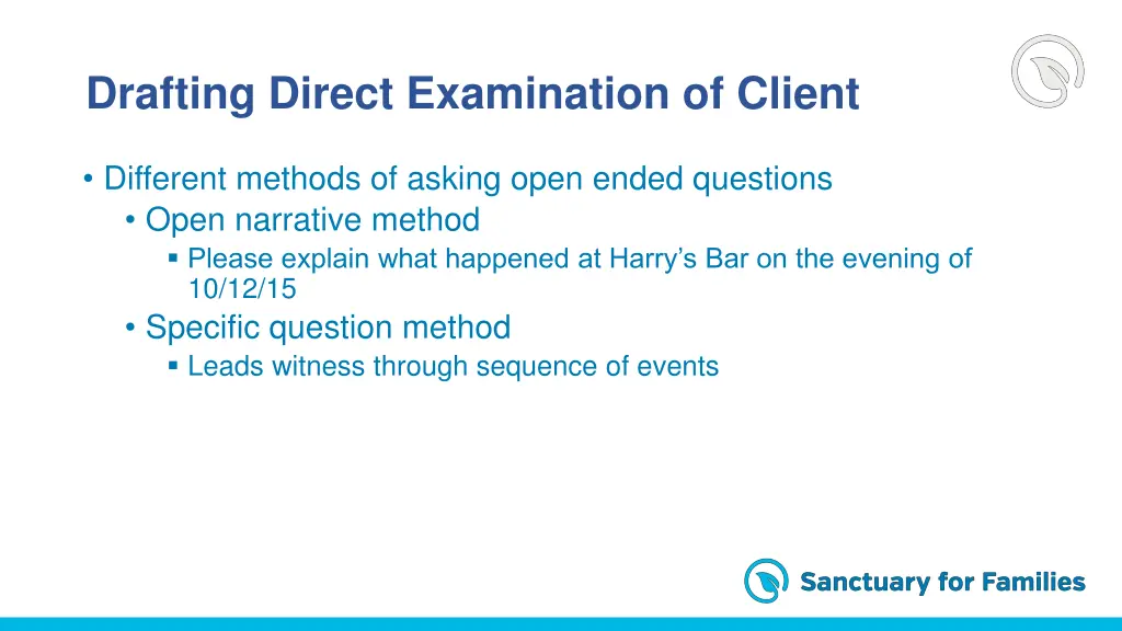 drafting direct examination of client 1