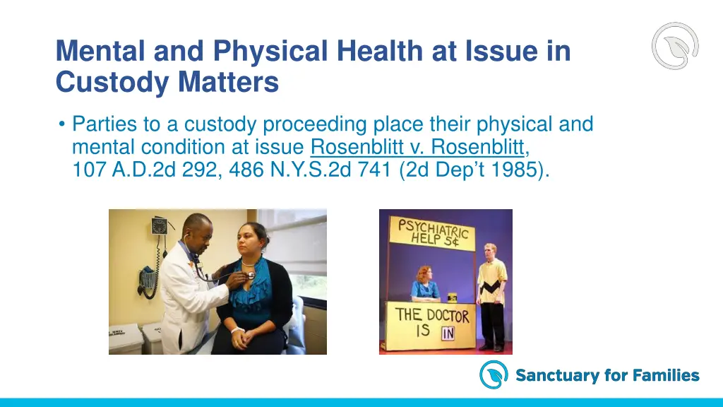 mental and physical health at issue in custody