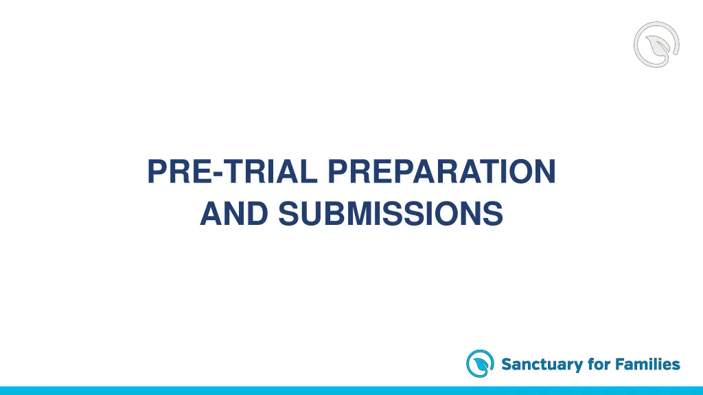 pre trial preparation and submissions