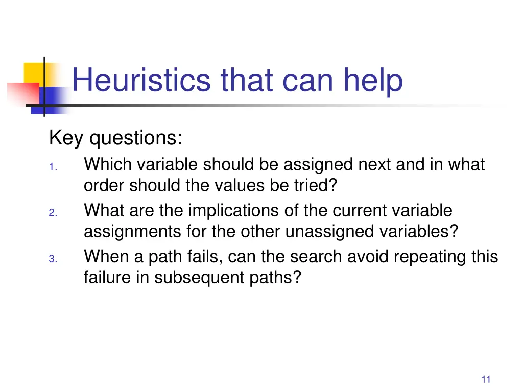 heuristics that can help