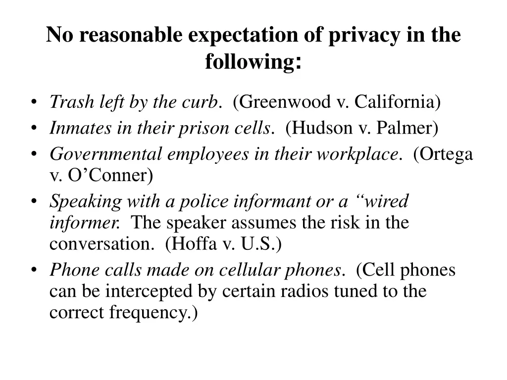 no reasonable expectation of privacy