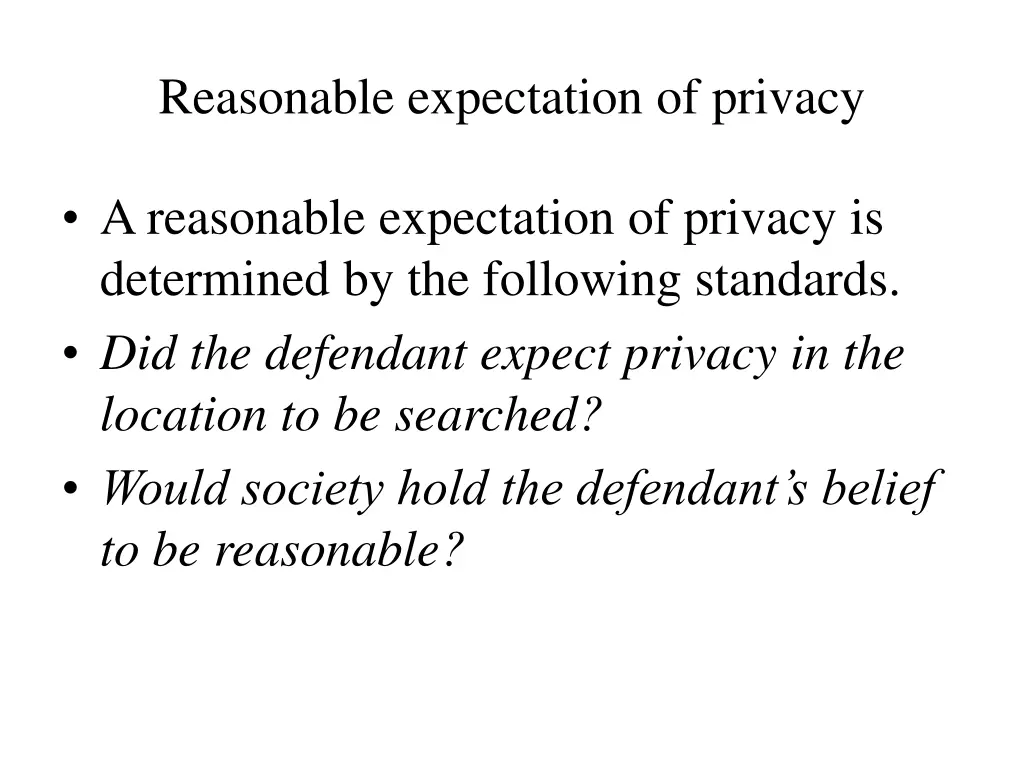 reasonable expectation of privacy