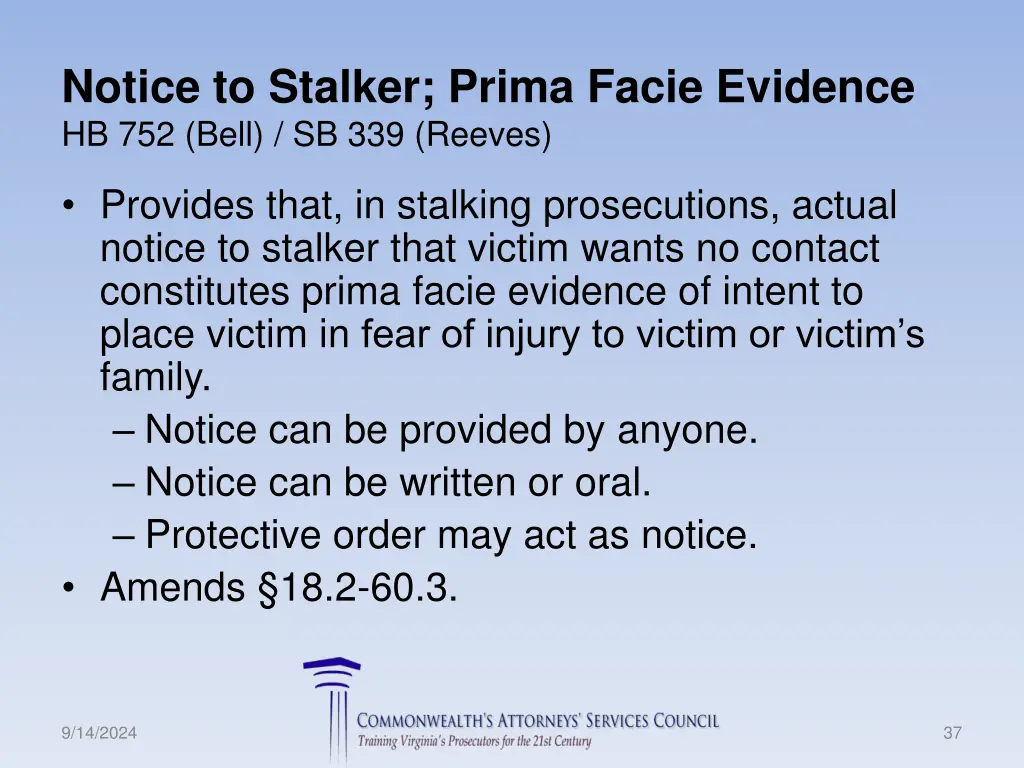 notice to stalker prima facie evidence