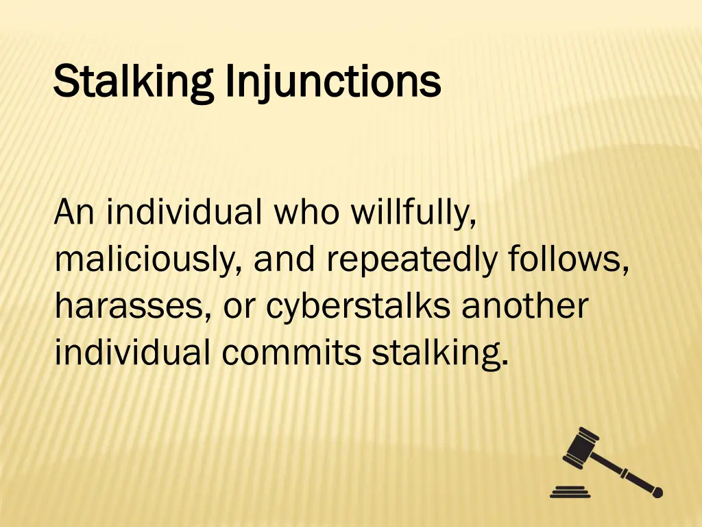 stalking injunctions stalking injunctions