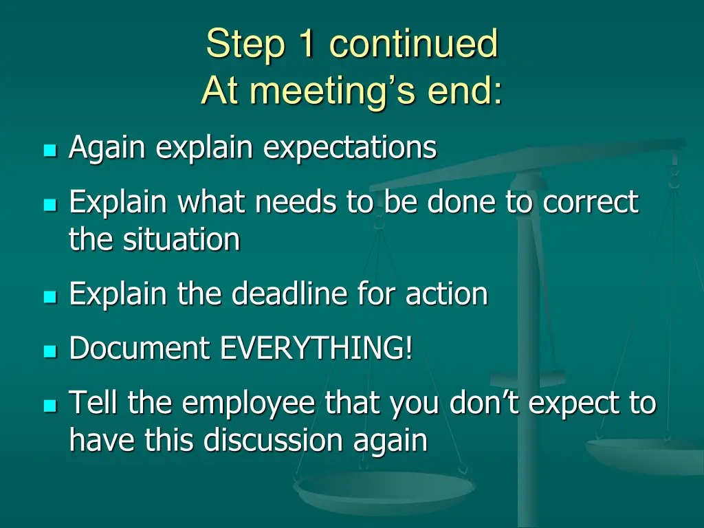 step 1 continued at meeting s end