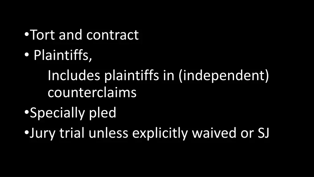 tort and contract plaintiffs includes plaintiffs