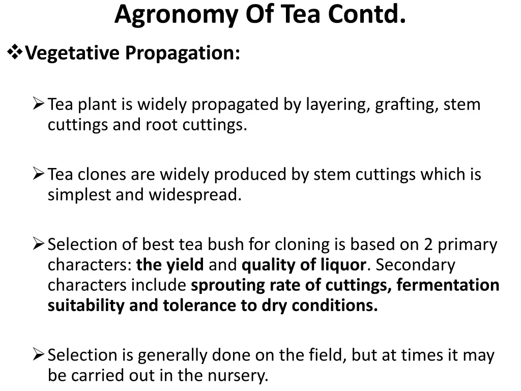 agronomy of tea contd vegetative propagation