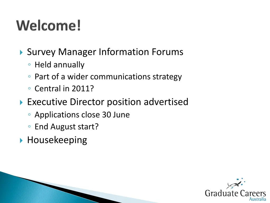 survey manager information forums held annually