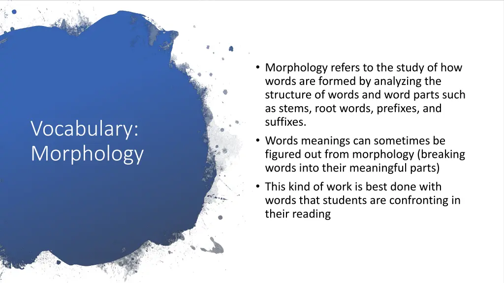 morphology refers to the study of how words