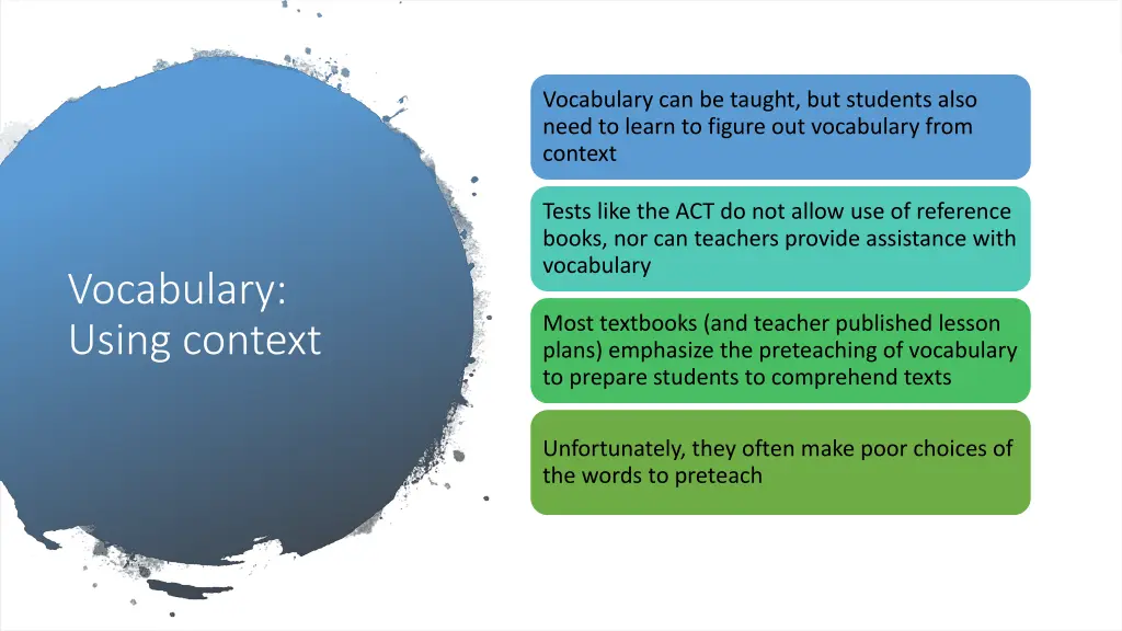 vocabulary can be taught but students also need