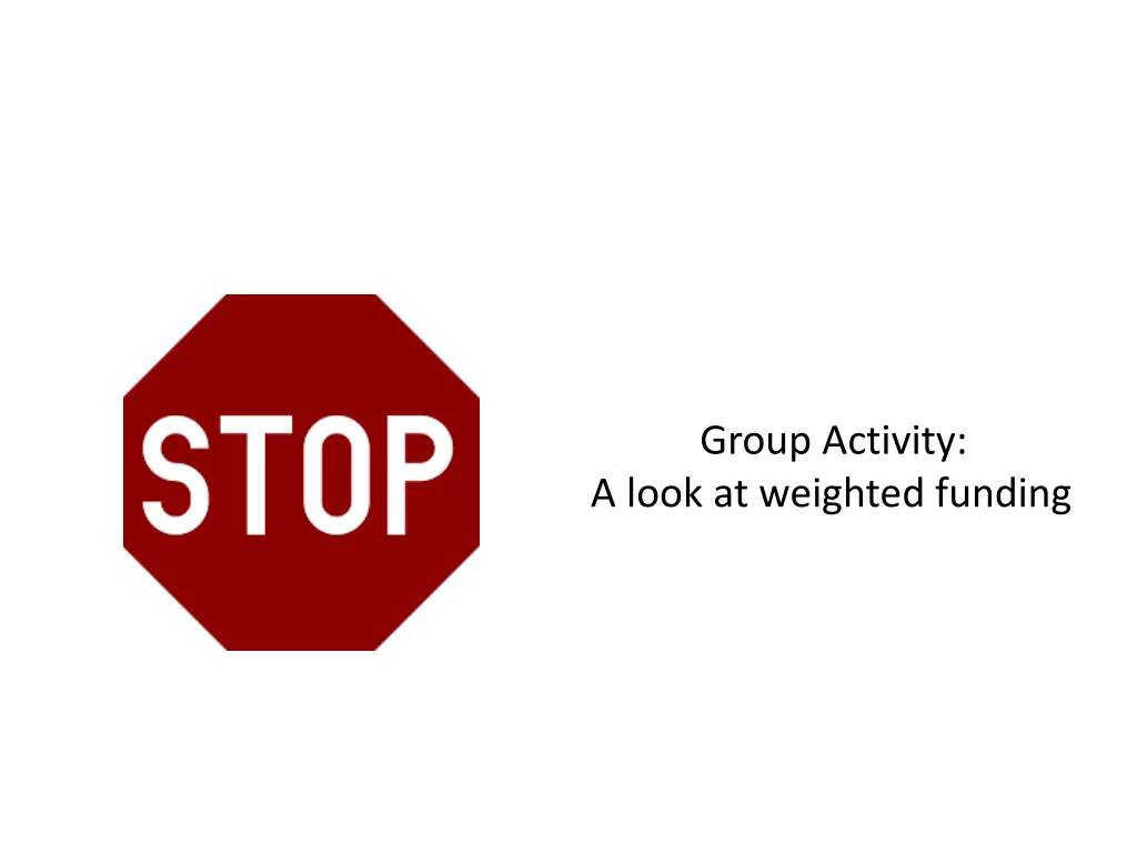 group activity a look at weighted funding