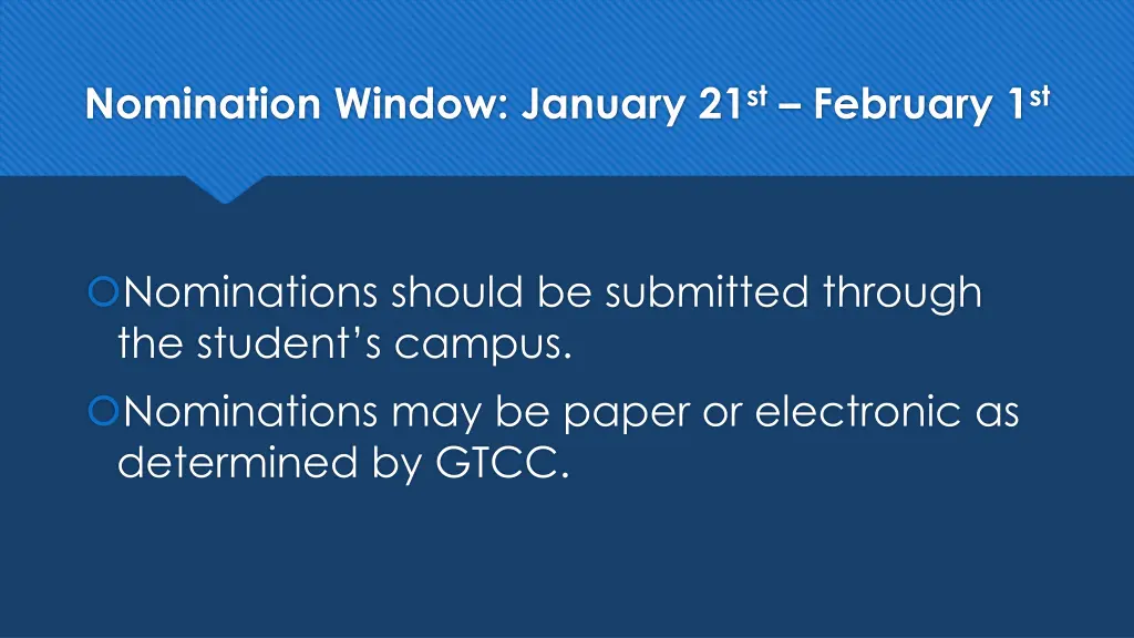 nomination window january 21 st february 1 st