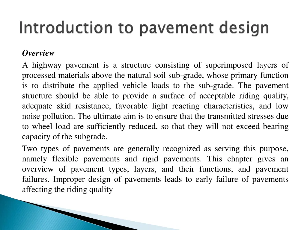 overview a highway pavement is a structure