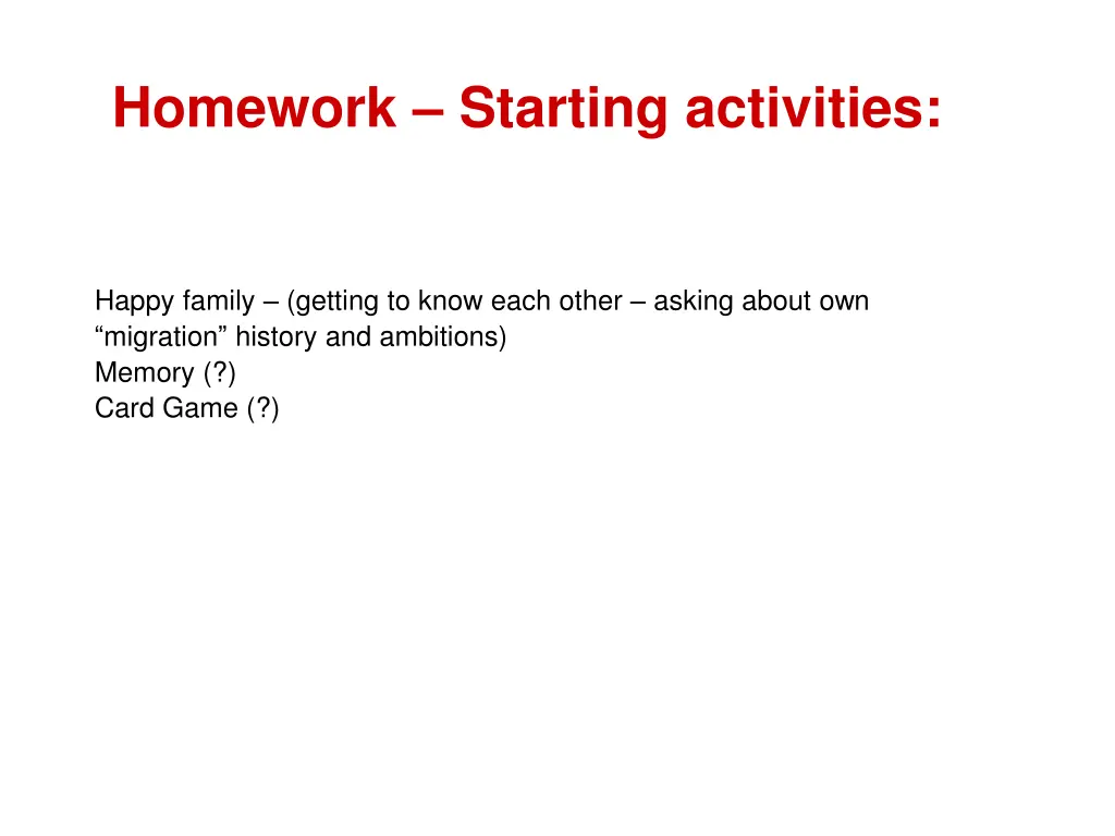 homework starting activities