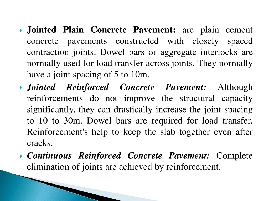 jointed plain concrete pavement are plain cement