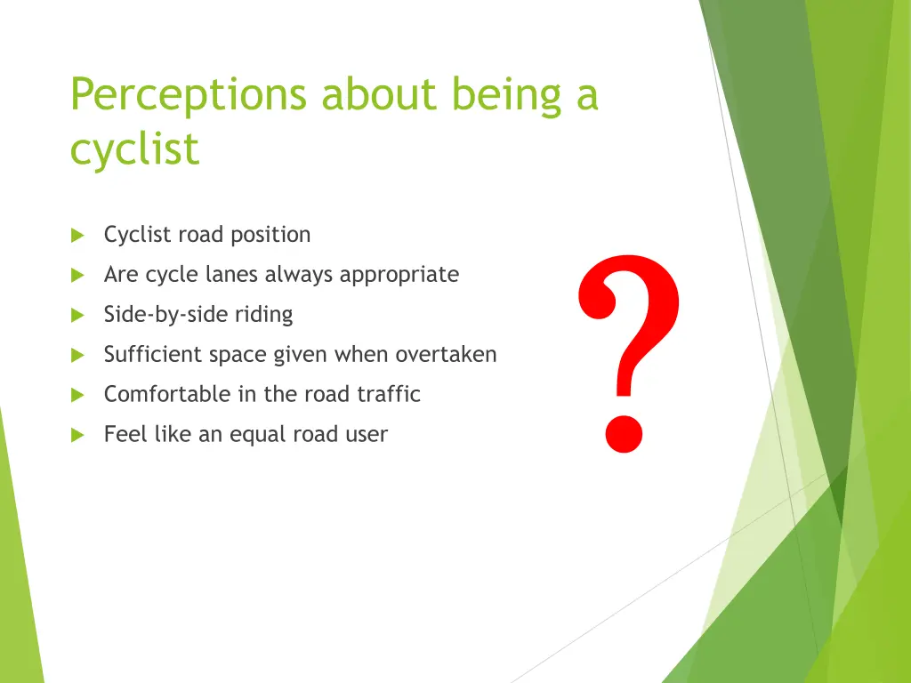 perceptions about being a cyclist