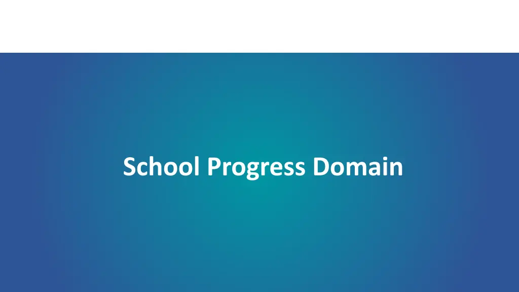 school progress domain