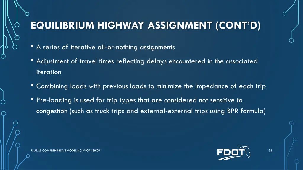 equilibrium highway assignment cont d