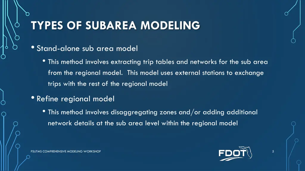 types of subarea modeling