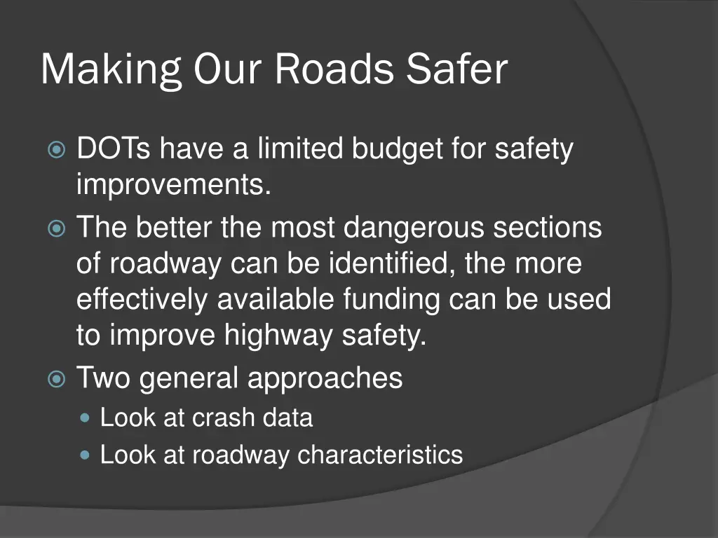 making our roads safer