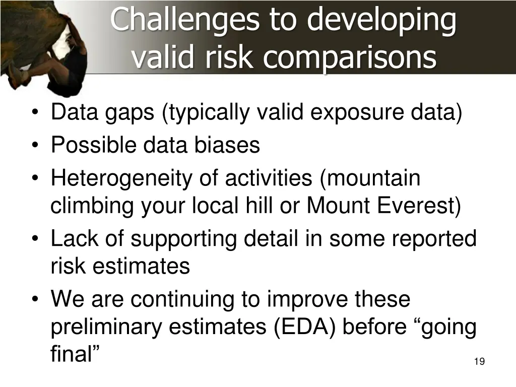 challenges to developing valid risk comparisons