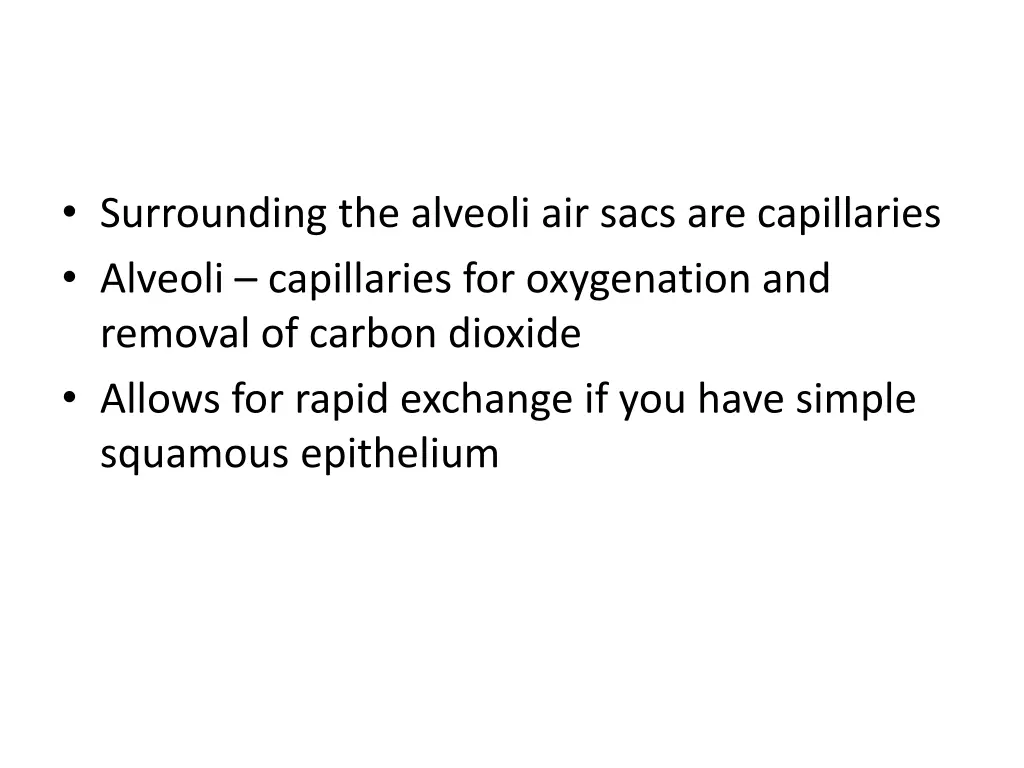 surrounding the alveoli air sacs are capillaries