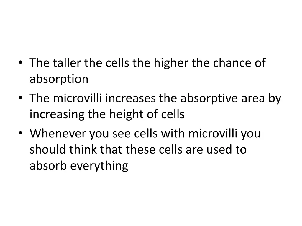 the taller the cells the higher the chance