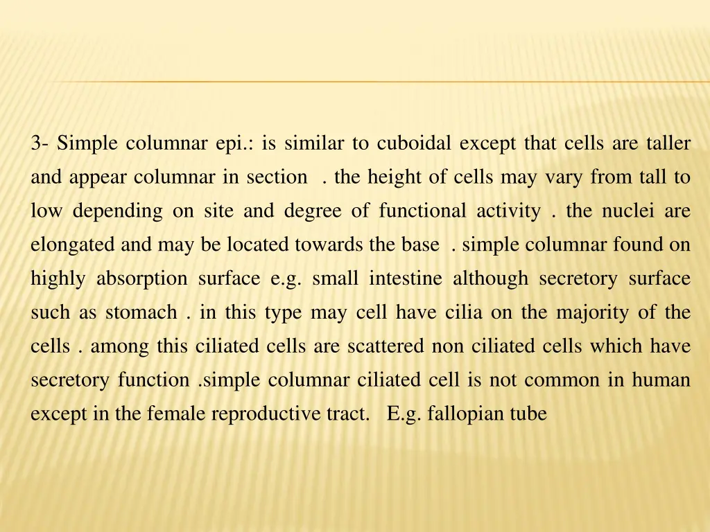 3 simple columnar epi is similar to cuboidal