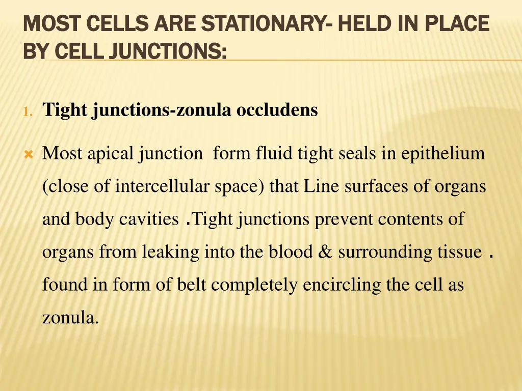 most cells are stationary most cells