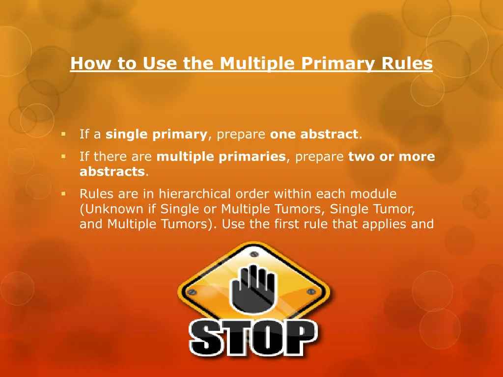 how to use the multiple primary rules 1